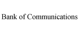 BANK OF COMMUNICATIONS trademark