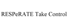 RESPERATE TAKE CONTROL trademark