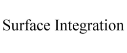 SURFACE INTEGRATION trademark