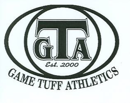 GTA EST. 2000 GAME TUFF ATHELETICS trademark