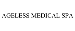 AGELESS MEDICAL SPA trademark