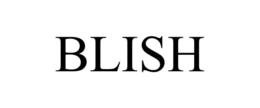 BLISH trademark