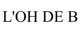 L'OH DE B trademark