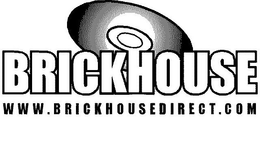 BRICKHOUSE WWW.BRICKHOUSEDIRECT.COM trademark