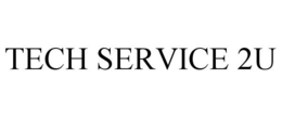 TECH SERVICE 2U trademark