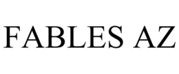 FABLES AZ trademark