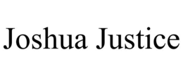 JOSHUA JUSTICE trademark
