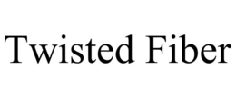 TWISTED FIBER trademark