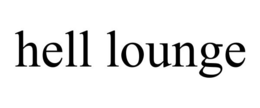 HELL LOUNGE trademark