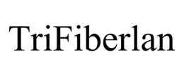 TRIFIBERLAN trademark