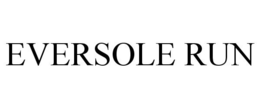 EVERSOLE RUN trademark