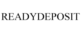 READYDEPOSIT trademark