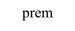 PREM trademark