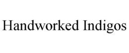 HANDWORKED INDIGOS trademark