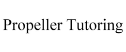 PROPELLER TUTORING trademark