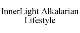 INNERLIGHT ALKALARIAN LIFESTYLE trademark