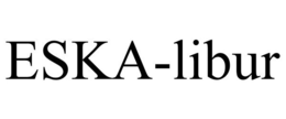 ESKA-LIBUR trademark