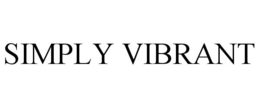 SIMPLY VIBRANT trademark