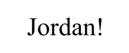 JORDAN! trademark