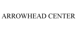 ARROWHEAD CENTER trademark