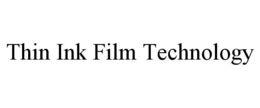 THIN INK FILM TECHNOLOGY trademark