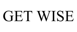 GET WISE trademark
