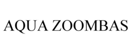 AQUA ZOOMBAS trademark