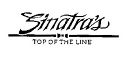SINATRA'S TOP OF THE LINE trademark