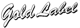 GOLD LABEL trademark