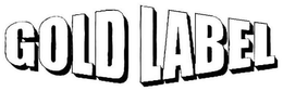GOLD LABEL trademark