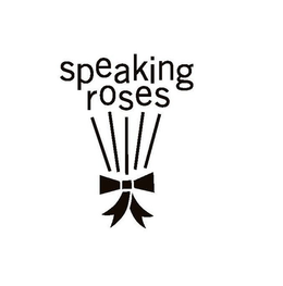 SPEAKING ROSES trademark