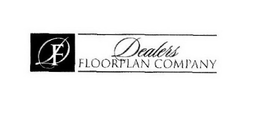 F DEALERS FLOORPLAN COMPANY trademark