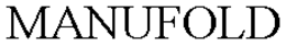 MANUFOLD trademark