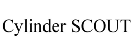 CYLINDER SCOUT trademark