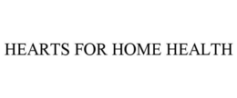 HEARTS FOR HOME HEALTH trademark