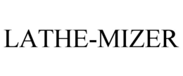 LATHE-MIZER trademark