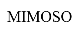MIMOSO trademark