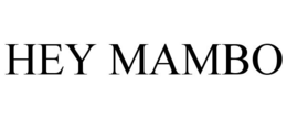 HEY MAMBO trademark