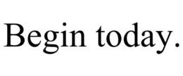 BEGIN TODAY. trademark