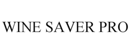 WINE SAVER PRO trademark