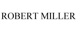 ROBERT MILLER trademark