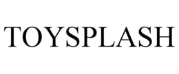 TOYSPLASH trademark