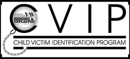 NATIONAL CENTER FOR MISSING & EXPLOITEDCHILDREN CVIP CHILD VICTIM IDENTIFICATION PROGRAM trademark