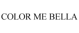 COLOR ME BELLA trademark