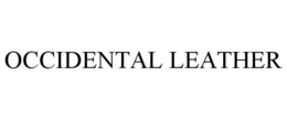 OCCIDENTAL LEATHER trademark