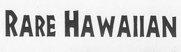 RARE HAWAIIAN trademark