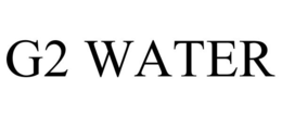 G2 WATER trademark