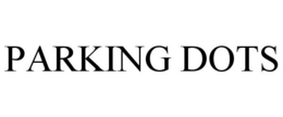 PARKING DOTS trademark