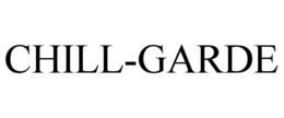 CHILL-GARDE trademark
