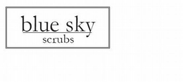 BLUE SKY SCRUBS trademark